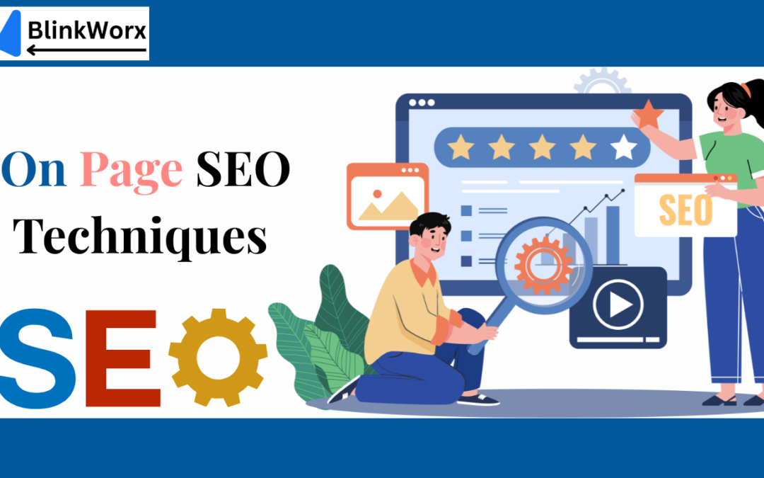 Top On-Page SEO Techniques to Rank #1 on Google